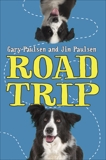 Road Trip, Paulsen, Gary & Paulsen, Jim