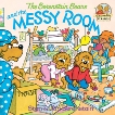 The Berenstain Bears and the Messy Room, Berenstain, Stan & Berenstain, Jan