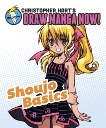 Shoujo Basics: Christopher Hart's Draw Manga Now!, Hart, Christopher