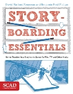 Storyboarding Essentials: SCAD Creative Essentials (How to Translate Your Story to the Screen for Film, TV, and Other Media), Rousseau, David Harland & Phillips, Benjamin Reid