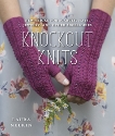 Knockout Knits: New Tricks for Scarves, Hats, Jewelry, and Other Accessories, Nelkin, Laura