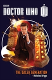 Doctor Who: The Dalek Generation: A Novel, Briggs, Nicholas