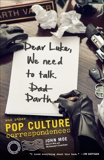 Dear Luke, We Need to Talk, Darth: And Other Pop Culture Correspondences, Moe, John