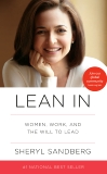 Lean In: Women, Work, and the Will to Lead, Sandberg, Sheryl