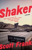 Shaker: A novel, Frank, Scott