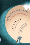 Forgiving the Angel: Four Stories for Franz Kafka, Cantor, Jay