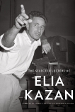 The Selected Letters of Elia Kazan, Kazan, Elia