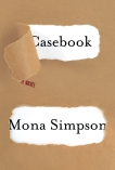 Casebook: A novel, Simpson, Mona