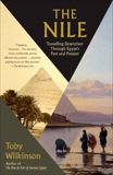 The Nile: A Journey Downriver Through Egypt's Past and Present, Wilkinson, Toby