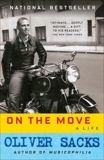 On the Move: A Life, Sacks, Oliver W. & Sacks, Oliver