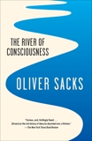 The River of Consciousness, Sacks, Oliver