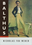 Balthus: A Biography, Weber, Nicholas Fox