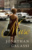 Muse: A novel, Galassi, Jonathan