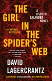 The Girl in the Spider's Web: A Lisbeth Salander novel, continuing Stieg Larsson's Millennium Series, Lagercrantz, David