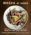 Mozza at Home: More than 150 Crowd-Pleasing Recipes for Relaxed, Family-Style Entertaining: A Cookbook, Silverton, Nancy & Carreno, Carolynn