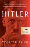 Hitler: Ascent: 1889-1939, Ullrich, Volker