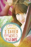 The Summer I Saved the World . . . in 65 Days, Hurwitz, Michele Weber