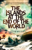 The Islands at the End of the World, Aslan, Austin