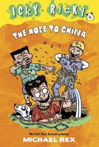 Icky Ricky #4: The Hole to China, Rex, Michael