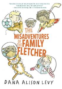 The Misadventures of the Family Fletcher, Levy, Dana Alison