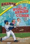 Ballpark Mysteries Super Special #1: The World Series Curse, Kelly, David A.