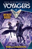 Voyagers: Infinity Riders (Book 4), Magoon, Kekla