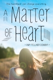 A Matter of Heart, Dominy, Amy Fellner