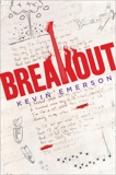 Breakout, Emerson, Kevin