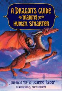 A Dragon's Guide to Making Your Human Smarter, Yep, Laurence & Ryder, Joanne