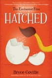 The Enchanted Files: Hatched, Coville, Bruce