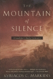 The Mountain of Silence: A Search for Orthodox Spirituality, Markides, Kyriacos C.