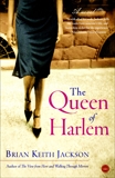 The Queen of Harlem: A Novel, Jackson, Brian Keith