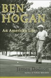 Ben Hogan: An American Life, Dodson, James