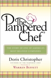 The Pampered Chef: The Story of One of America's Most Beloved Companies, Christopher, Doris