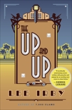 The Up and Up: A Novel, Irby, Lee