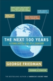 The Next 100 Years: A Forecast for the 21st Century, Friedman, George