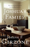 Joshua's Family: The Long-Awaited Prequel to the Bestselling Joshua, Girzone, Joseph F.