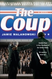 The Coup: A Novel, Malanowski, Jamie