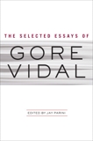 The Selected Essays of Gore Vidal, Vidal, Gore