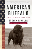 American Buffalo: In Search of a Lost Icon, Rinella, Steven