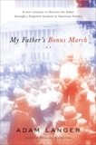 My Father's Bonus March, Langer, Adam