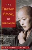 The Tibetan Book of Meditation, McNally, Lama Christie