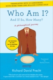 Who Am I?: And If So, How Many?, Precht, Richard David