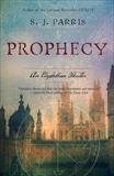 Prophecy: An Elizabethan Thriller, Parris, S.J.