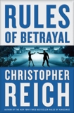 Rules of Betrayal, Reich, Christopher