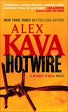 Hotwire: A Maggie O'Dell Novel, Kava, Alex