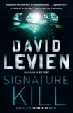 Signature Kill: A Novel, Levien, David