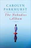 The Nobodies Album, Parkhurst, Carolyn