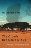 The Clouds Beneath the Sun, Ford, Mackenzie