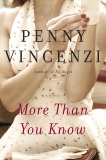 More Than You Know: A Novel, Vincenzi, Penny